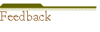 Feedback